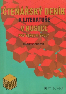 Čtenářský deník k literatuře v kostce pro střední školy / Marie Sochorová, 1998