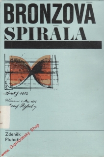 Bronzová spirála / Zdeněk Pluhař, 1968