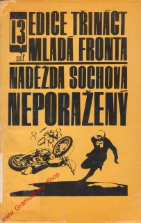 Neporažený / Naděžda Sochová, 1968