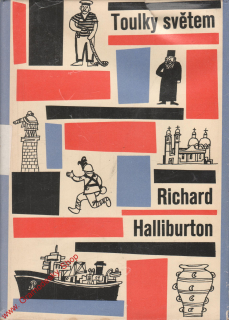 Toulky světem / Richard Halliburton, 1963