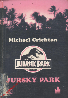 Jurský Park / Michael Crichton, 1993