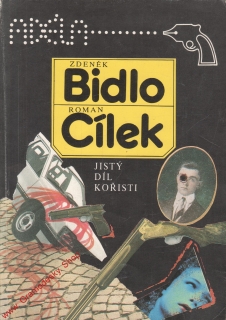 Jistý díl kořisti / Zdeněk Bidlo, Roman Cílek, 1991