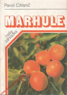 Marhule / Pavol Cifranič, 1987 slovensky