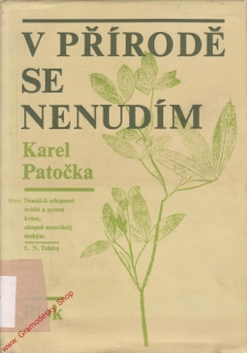 V přírodě se nenudím / Karel Patočka, 1973