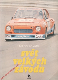 Svět velkých závodů / Miloš Kovářík, 1983