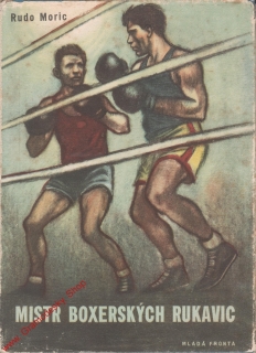 Mistr boxerských rukavic / Rudo Moric, 1955