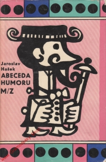 Abeceda humoru M/Z / Jaroslav Hašek, 1960