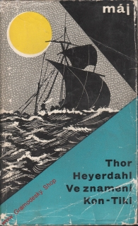 Ve znamení Kon Tiki / Thor Heyerdahl, 1964 pošk.