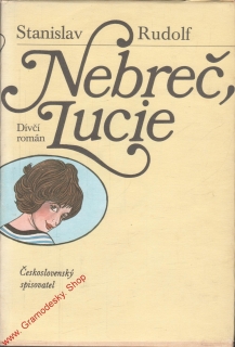 Nebreč, Lucie / Stanislav Rudolf, 1985