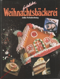 Weihnachtsbackerei / Julia Schulenburg, 1989 německy
