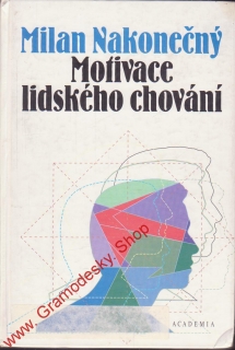Motivace lidského chování / Milan Nakonečný, 1996