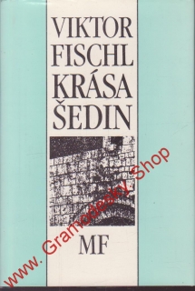 Krása šedin / Viktor Fischl, 1992