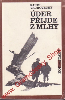 Úder přijde z mlhy / Karel Vrchovecký, 1976
