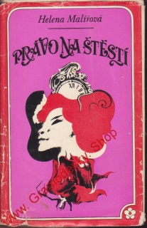 Právo na štěstí / Helena Malířová, 1970