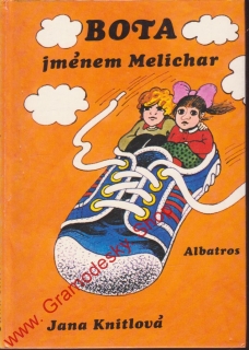 Bota jménem Melichar / Jana Knitlová, 1986