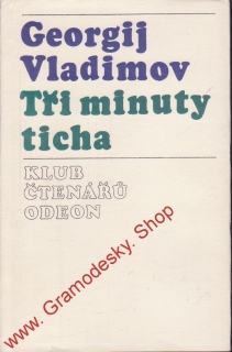 Tři minuty ticha / Georgij Vladimov, 1975