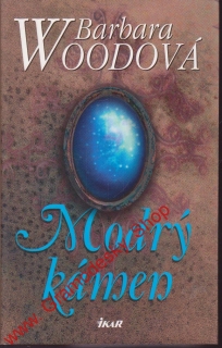 Modrý kámen / Barbara Woodová, 2003