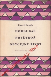 Hordubal, Povětroň, Obyčejný život / Karel Čapek, 1956