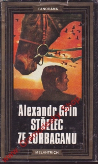 Střelec ze Zurbaganu / Alexandr Grin, 1974