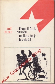 Milostný  herbář / František Neužil, 1976