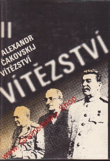 Vítězství II. / Alexandr Čakovskij, 1982