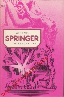 Co se stalo zítra / Michael Springer, 1984 obal