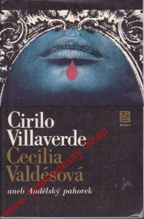 Cecilia Valdésová aneb Andělský pahorek / Cirilo Villaverde, 1983