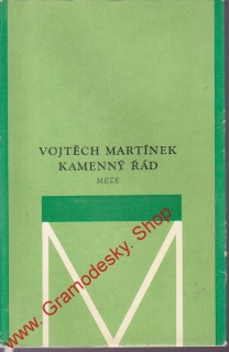 Kamenný řád II. Meze  / Vojtěch Martínek, 1969