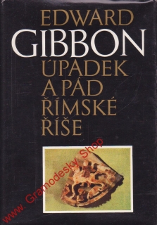 Úpadek a pád římské říše / Edward Gibbon, 1983