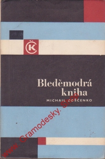 Bleděmodrá kniha / Michail Zoščemko, 1966