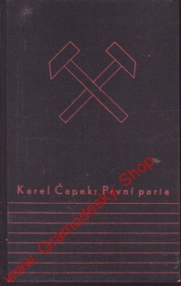 První parta / Karel Čapek, 1937