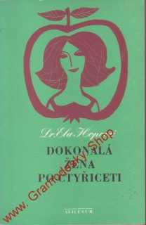Dokonalá žena po čtyřiceti / Dr. Ela Hopová, 1974