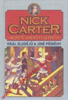 Král zlodějů a jiné příběhy / Nick Carter, 2009