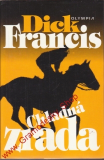 Chladná zrada / Dick Francis, 1998