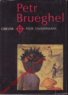 Petr Brueghel / Felix Timmermans, 1971