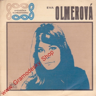 SP Eva Olmerová, Trampské písně, 1969, mono 0 33 0448 GG