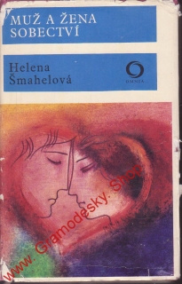Muž a žena, Sobectví / Helena Šmahelová, 1975