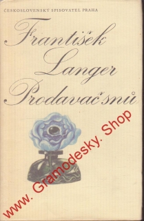 Prodavač snů / František Langer, 1988