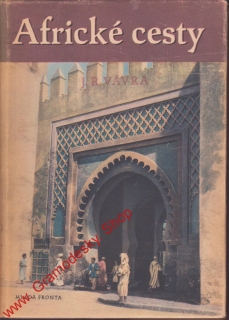 Africké cesty II. díl / J.R. Vávra, 1955