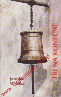 Tři na konečné / Jaroslav Matějka, 1994