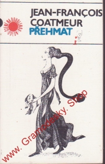 Přehmat / Jean Francois Coatmeur, 1989