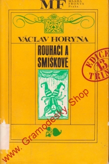 Rouhači a smíškové / Václav Horyna, 1975