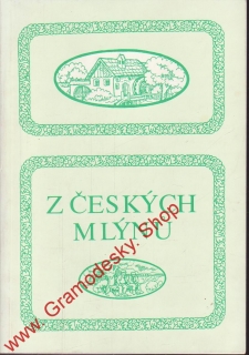 Z českých mlýnů / Karel Tůma, 1991