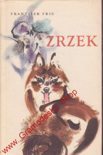 Zrzek / František Fric, 1973