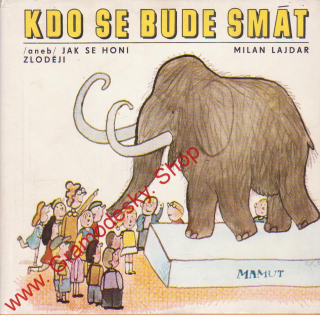 Kdo se bude smát / Milan Lajdar, 1983