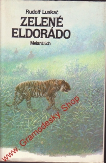 Zelené Eldorádo / Rudolf Luskač, 1989