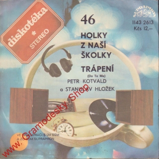 SP Diskotéka 046, Petr Kotvald, Stanislav Hložek, Holky z naší školky, 1982