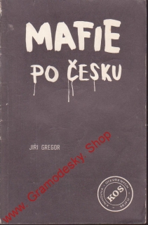 Mafie po česku / Jiří Gregor, 1990