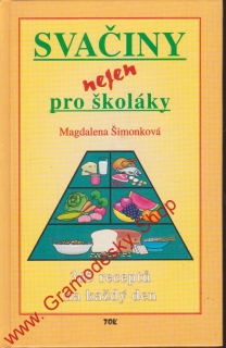 Svačiny nejen pro školáky / Magdalena Šimonková, 1997