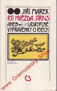 Psí hvězda Sírius / Jiří Marek, 1982